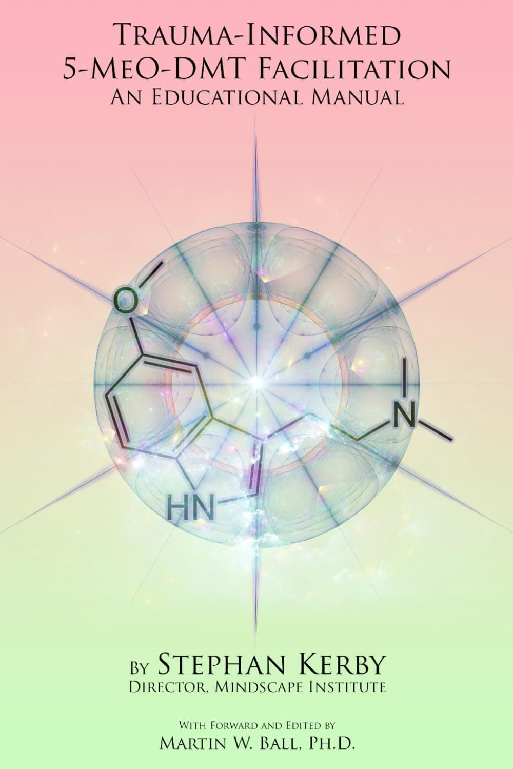 Trauma-Informed 5-MeO-DMT Facilitation